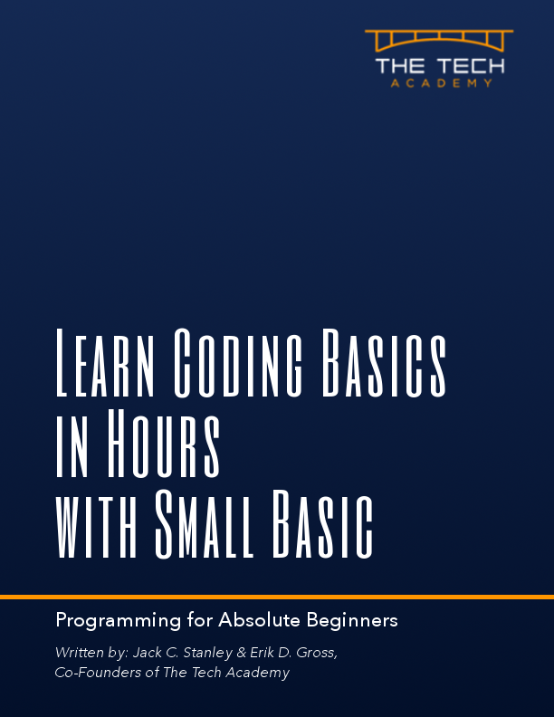 Learn Coding Basics in Hours with Small Basic Tech Academy book, intro to programming language for beginners